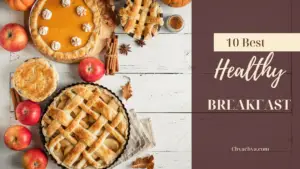 10 best healthy breakfast 10 Best